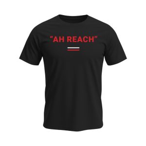 Ah Reach T-Shirt